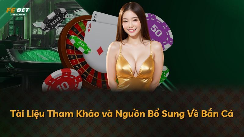 Tài Liệu Tham Khảo và Nguồn Bổ Sung Về Bắn Cá
