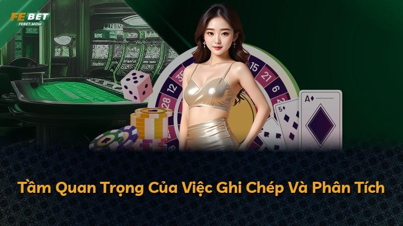 Tầm Quan Trọng Của Việc Ghi Chép Và Phân Tích