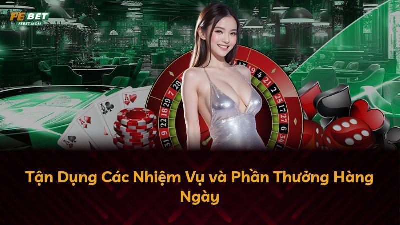 Tận Dụng Các Nhiệm Vụ và Phần Thưởng Hàng Ngày