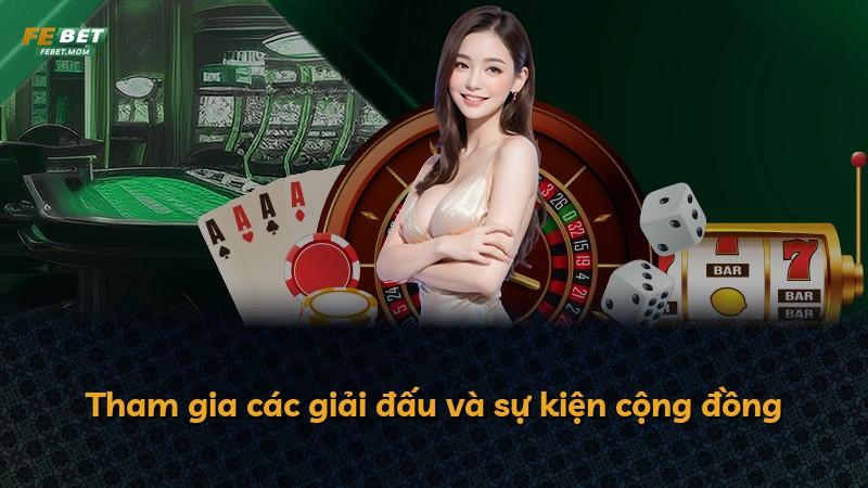 Tham gia các giải đấu và sự kiện cộng đồng