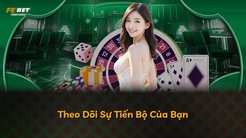 Theo Dõi Sự Tiến Bộ Của Bạn