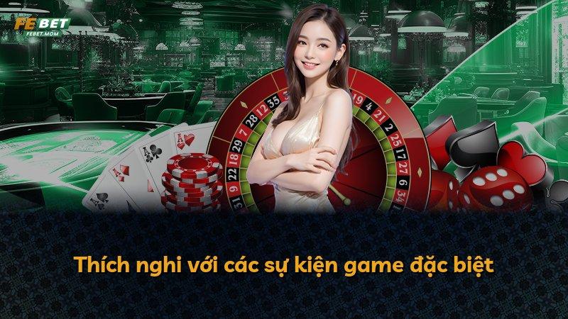Thích nghi với các sự kiện game đặc biệt