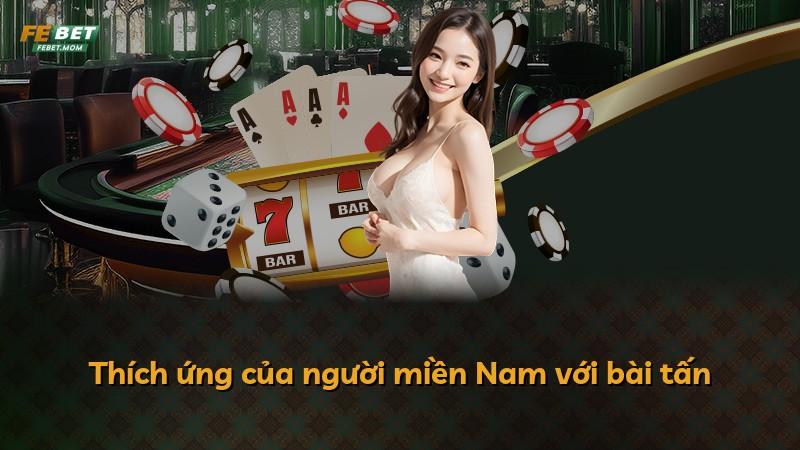 Thích ứng của người miền Nam với bài tấn