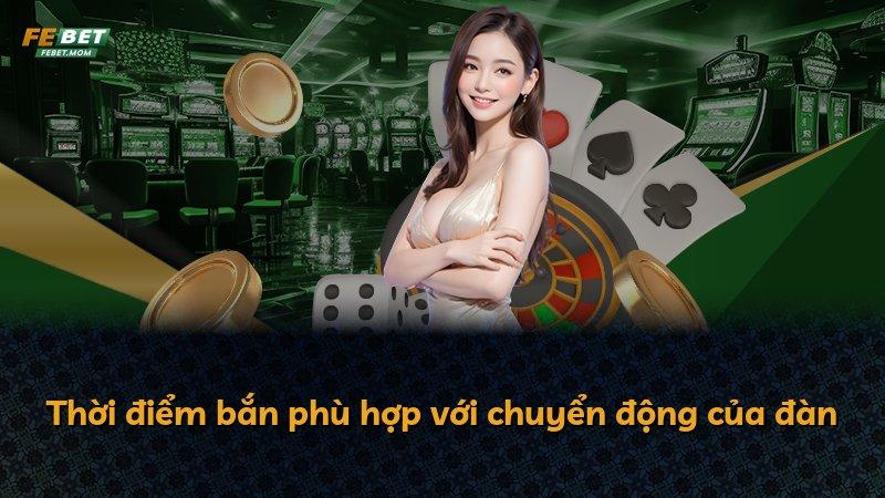 Thời điểm bắn phù hợp với chuyển động của đàn