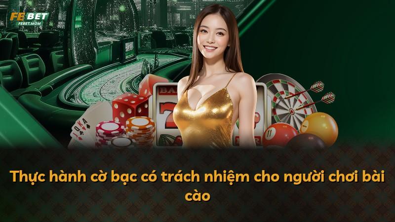 Thực hành cờ bạc có trách nhiệm cho người chơi bài cào