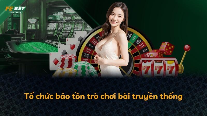 Tổ chức bảo tồn trò chơi bài truyền thống