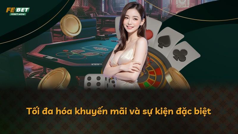 Tối đa hóa khuyến mãi và sự kiện đặc biệt