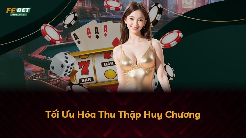 Tối Ưu Hóa Thu Thập Huy Chương