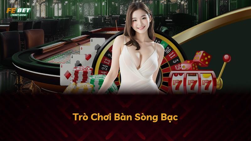 Trò Chơi Bàn Sòng Bạc