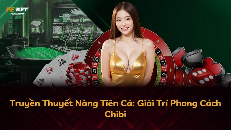 Truyền Thuyết Nàng Tiên Cá: Giải Trí Phong Cách Chibi
