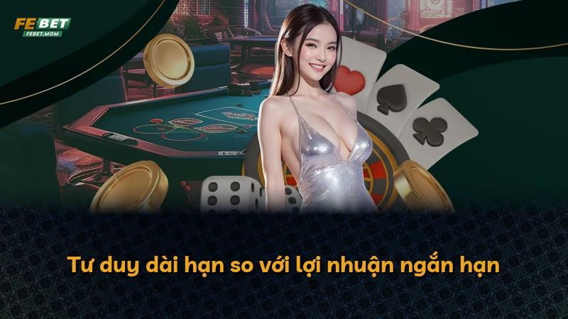 Tư duy dài hạn so với lợi nhuận ngắn hạn